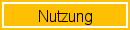 Nutzung